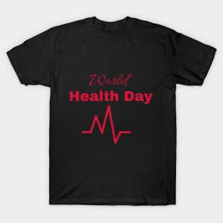 world health day T-Shirt